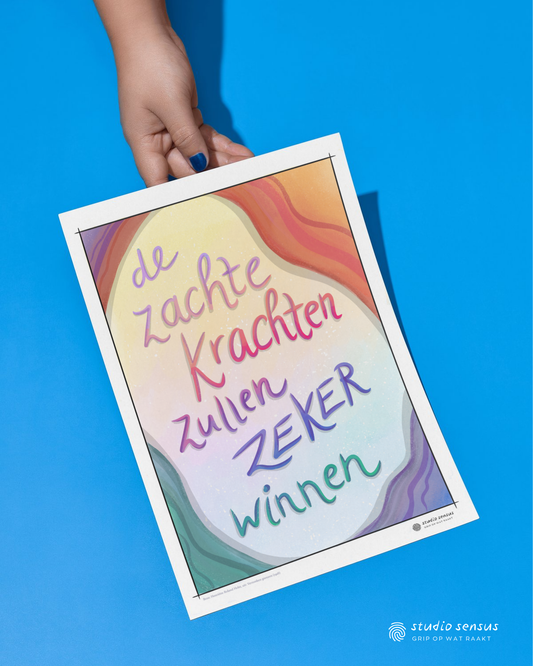 Pdf-bestand of poster Met de tekst 'De zachte krachten zullen zeker winnen'